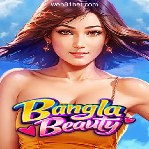 Exploring the Vibrant World of BanglaBeauty: A Premier Slot Experience on 81bet.com Platform
